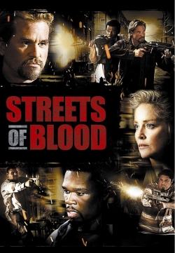 Watch Streets of Blood (2009) Online FREE