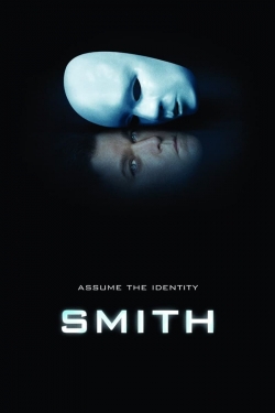 Watch Smith (2006) Online FREE