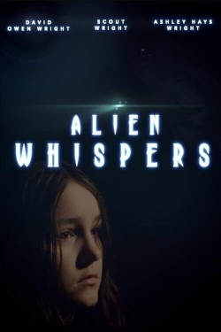 Watch Alien Whispers (2021) Online FREE