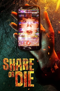 Watch Share or Die (2021) Online FREE