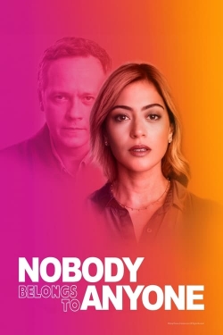 Watch Nobody Belongs to Nobody (2023) Online FREE