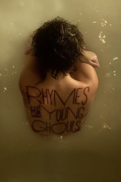 Watch Rhymes for Young Ghouls (2013) Online FREE