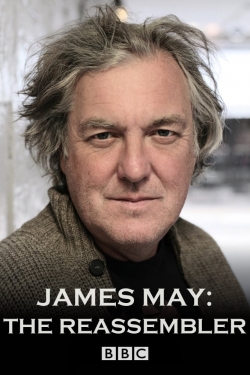 Watch James May: The Reassembler (2016) Online FREE