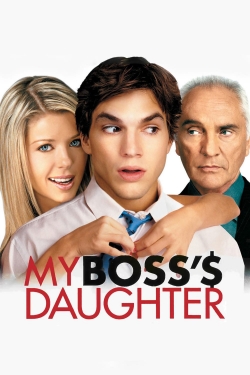 Watch My Boss's Daughter (2003) Online FREE