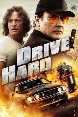 Watch Drive Hard (2014) Online FREE