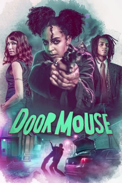 Watch Door Mouse (2023) Online FREE