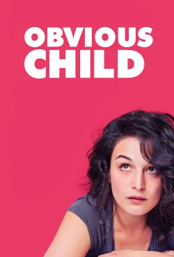Watch Obvious Child (2014) Online FREE