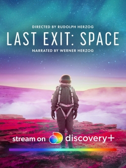 Watch Last Exit: Space (2022) Online FREE