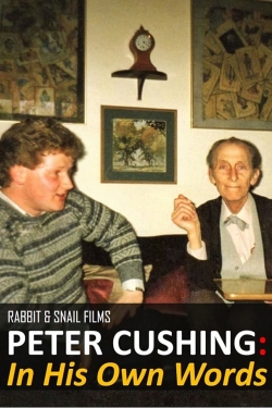 Watch Peter Cushing: In His Own Words (2020) Online FREE