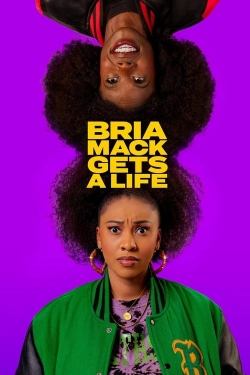 Watch Bria Mack Gets a Life (2023) Online FREE