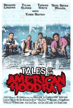 Watch Tales of an American Hoodrat (2019) Online FREE