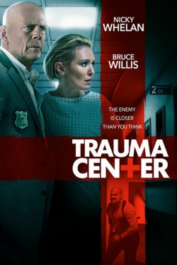 Watch Trauma Center (2019) Online FREE