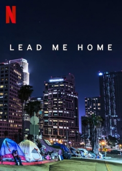 Watch Lead Me Home (2021) Online FREE