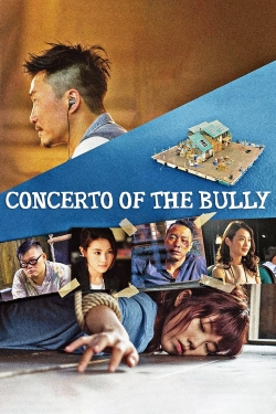 Watch Concerto of the Bully (2018) Online FREE