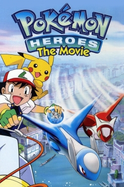 Watch Pokémon Heroes: Latios and Latias (2002) Online FREE