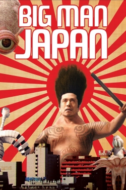 Watch Big Man Japan (2007) Online FREE