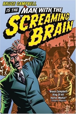 Watch Man with the Screaming Brain (2005) Online FREE