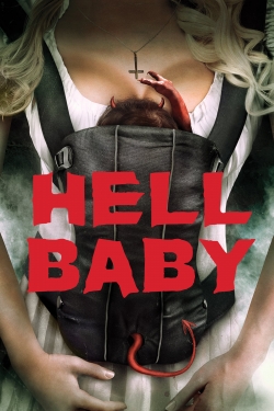 Watch Hell Baby (2013) Online FREE