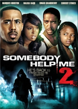 Watch Somebody Help Me 2 (2010) Online FREE