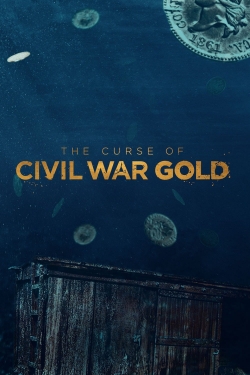 Watch The Curse of Civil War Gold (2018) Online FREE