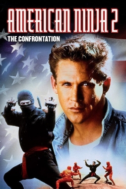 Watch American Ninja 2: The Confrontation (1987) Online FREE
