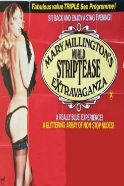 Watch Mary Millington's World Striptease Extravaganza (1981) Online FREE