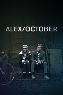 Watch Alex/October (2022) Online FREE