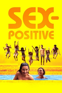 Watch Sex-Positive (2024) Online FREE