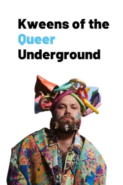 Watch Kweens of the Queer Underground (2023) Online FREE