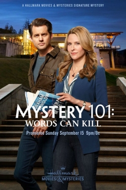 Watch Mystery 101: Words Can Kill (2019) Online FREE