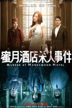 Watch Murder at Honeymoon Hotel (2016) Online FREE