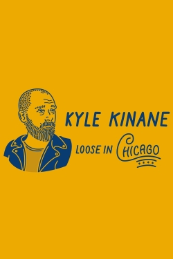 Watch Kyle Kinane: Loose in Chicago (2016) Online FREE