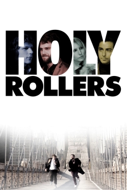 Watch Holy Rollers (2010) Online FREE