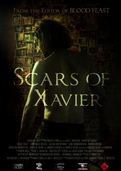 Watch Scars of Xavier (2017) Online FREE