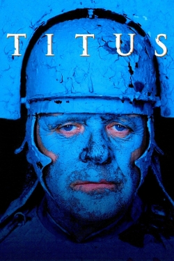 Watch Titus (1999) Online FREE