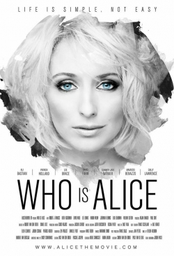 Watch Who Is Alice? (2017) Online FREE