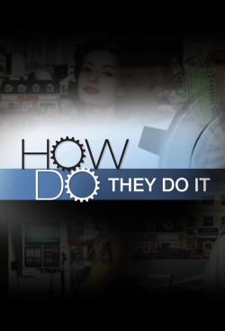 Watch How Do They Do It? (2006) Online FREE