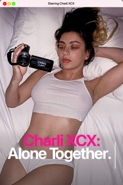 Watch Charli XCX: Alone Together (2021) Online FREE