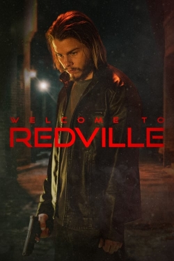 Watch Welcome to Redville (2023) Online FREE