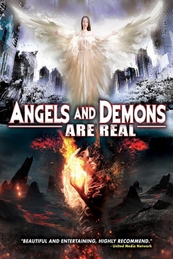 Watch Angels and Demons Are Real (2017) Online FREE