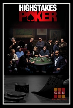 Watch High Stakes Poker (2006) Online FREE