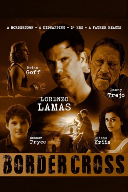 Watch BorderCross (2017) Online FREE