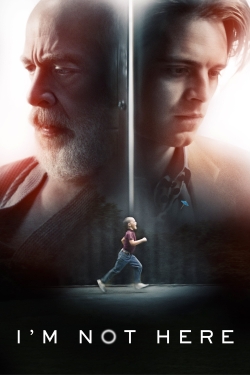 Watch I'm Not Here (2019) Online FREE
