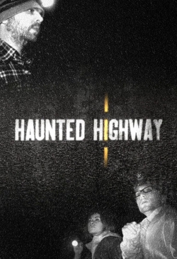 Watch Haunted Highway (2012) Online FREE