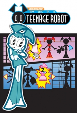 Watch My Life as a Teenage Robot (2003) Online FREE