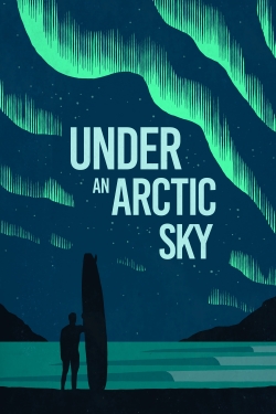 Watch Under an Arctic Sky (2017) Online FREE