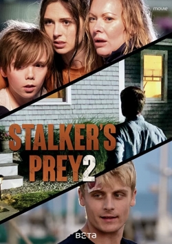 Watch A Predator's Obsession: Stalker's Prey 2 (2020) Online FREE