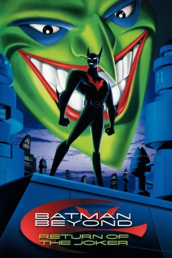 Watch Batman Beyond: Return of the Joker (2000) Online FREE