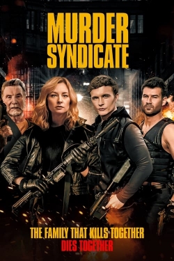 Watch Murder Syndicate (2023) Online FREE