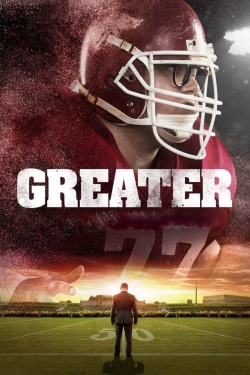 Watch Greater (2016) Online FREE